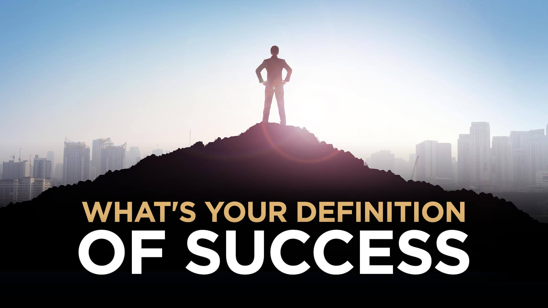 What does a successful life mean to you? – Yes, You Can Do it